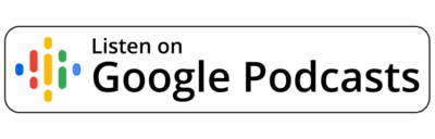 logo titled "Listen on Google Podcasts"